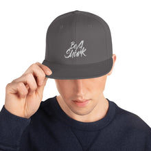 Load image into Gallery viewer, Be a Shark Snapback Hat